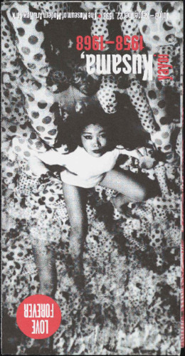 Love Forever: Yayoi Kusama 1958–1968 | MoMA