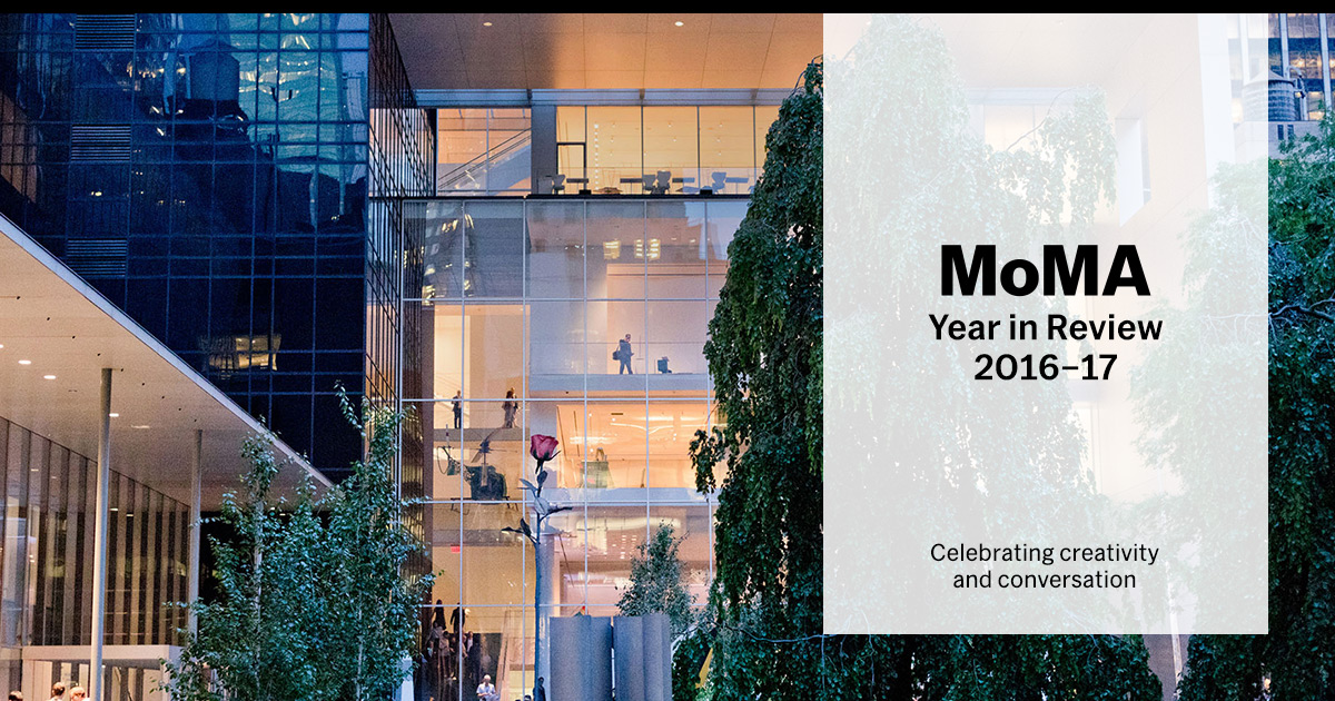 MoMA in Review Report 2016–2017