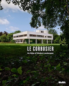 Cover of Le Corbusier: An Atlas of Modern Landscapes published by The Museum of Modern Art