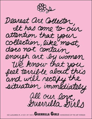 Guerrilla Girls. <i>Dearest Art Collector.</i> 1986. Offset lithograph on paper. © 1986 Guerrilla Girls