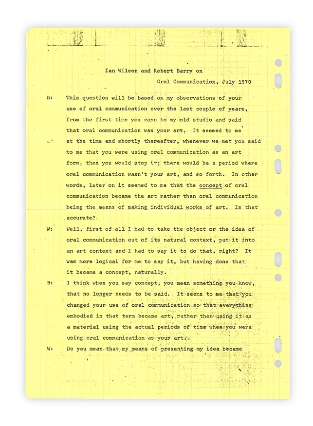 Ian Wilson. Discussion, 10th of July 1970. 1970. Typewritten text on paper, each: 11 13/16 x 8 1/4" (30 x 21 cm). The Museum of Modern Art, New York. Partial gift of the Daled Collection and partial purchase through the generosity of Maja Oeri and Hans Bodenmann, Sue and Edgar Wachenheim III, Marlene Hess and James D. Zirin, Agnes Gund, Marie-Josée and Henry R. Kravis, and Jerry I. Speyer and Katherine G. Farley. 